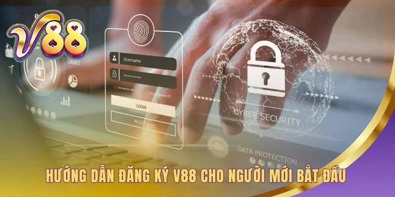 Hướng dẫn đăng ký V88 qua ba bước an toàn và nhanh chóng