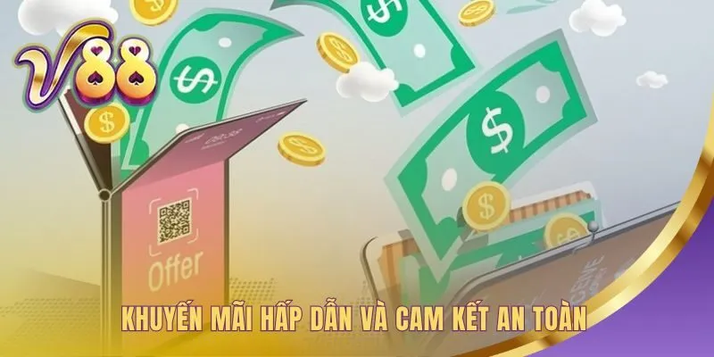 Ưu đãi chào mừng và bảo mật vững chắc chống lô trắng V88