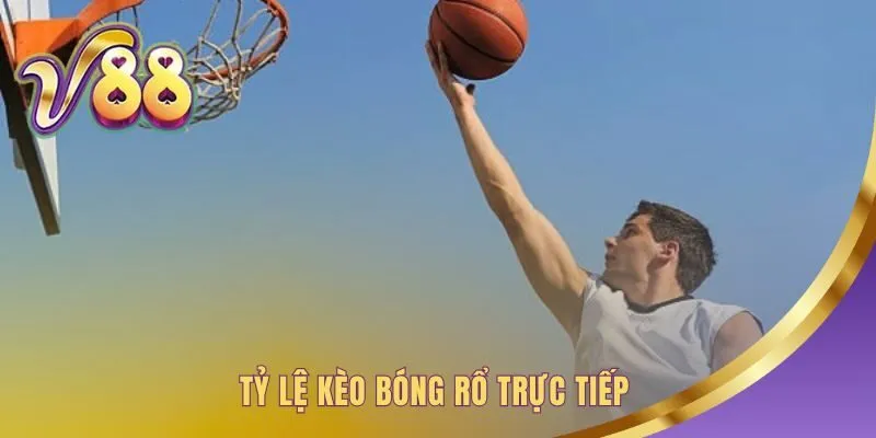 Kèo bóng rổ trực tiếp cập nhật từ các giải đấu hàng đầu